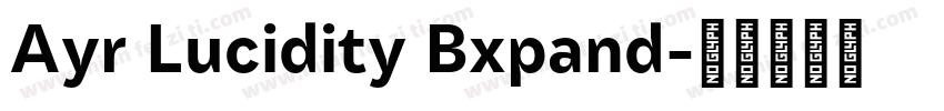 Ayr Lucidity Bxpand字体转换